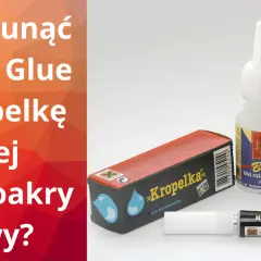 Jak zmyć super glue? Na zdjęciu różne rodzaje klejów cyjanoakrylowych, w tym "Kropelka" i "Bond".