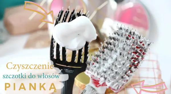 Pianka do włosów na szczotkach – sposób na ich czyszczenie. Jak wyczyścić szczotkę do włosów? Pianka pomoże!